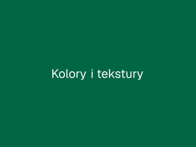 Kolory i tekstury