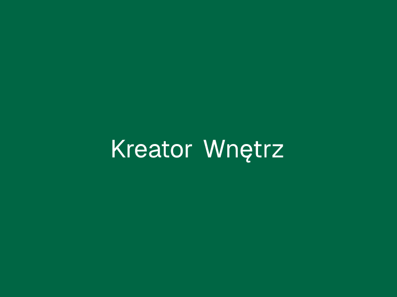 Kreator Wnętrz