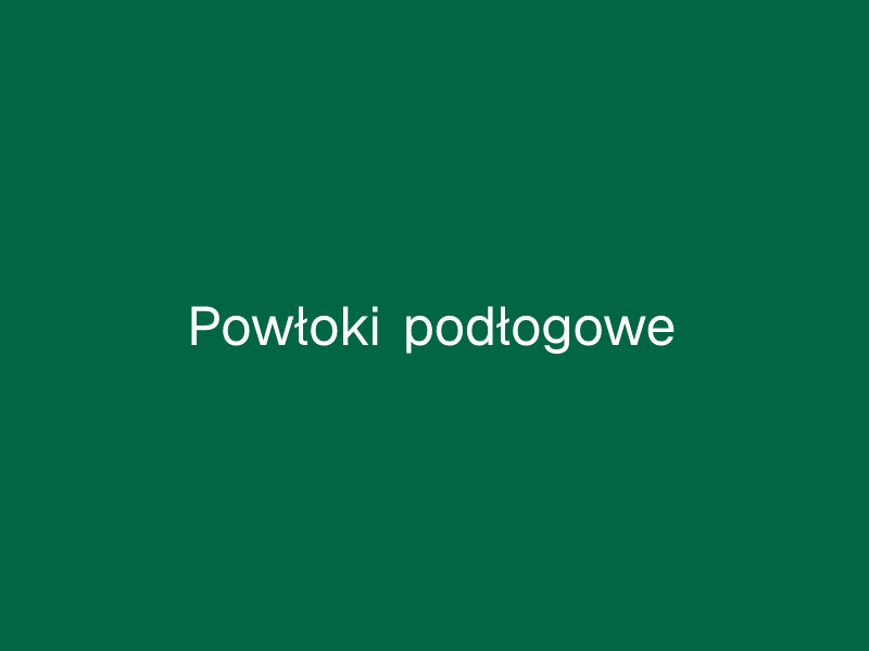 Powłoki podłogowe
