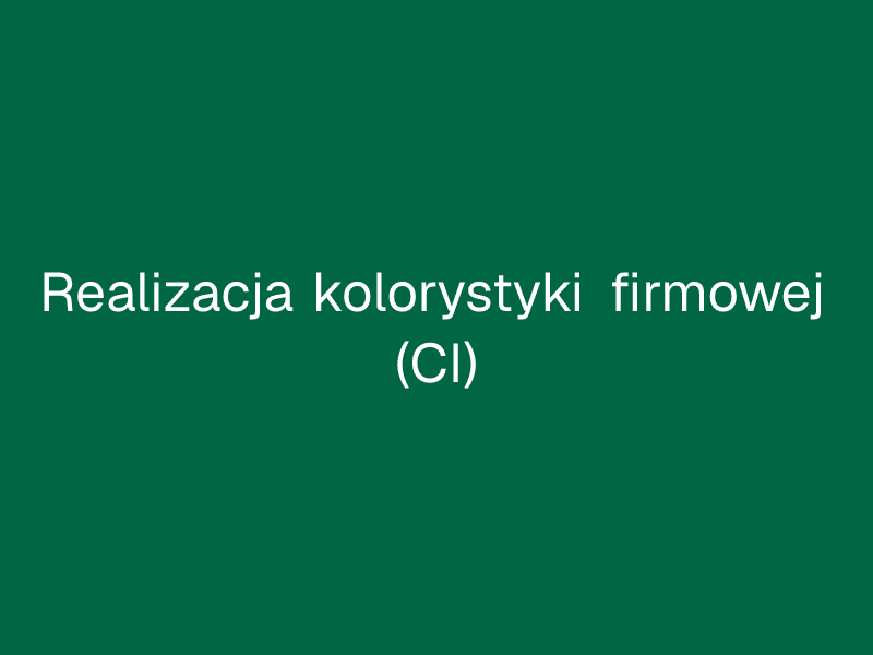 Realizacja kolorystyki firmowej (CI)