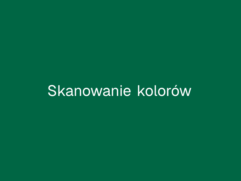 Skanowanie kolorów